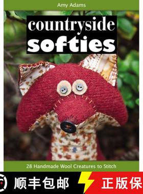 【3-4周达】Countryside Softies: 28 Handmade Wood Creatures to Stitch [9781607052159]