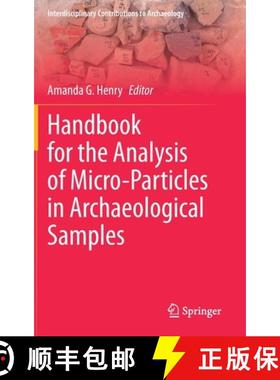 【3-4周达】Handbook for the Analysis of Micro-Particles in Archaeological Samples [9783030426217]