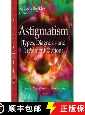 【3-4周达】Astigmatism: Types, Diagnosis and Treatment Options [9781633219786]