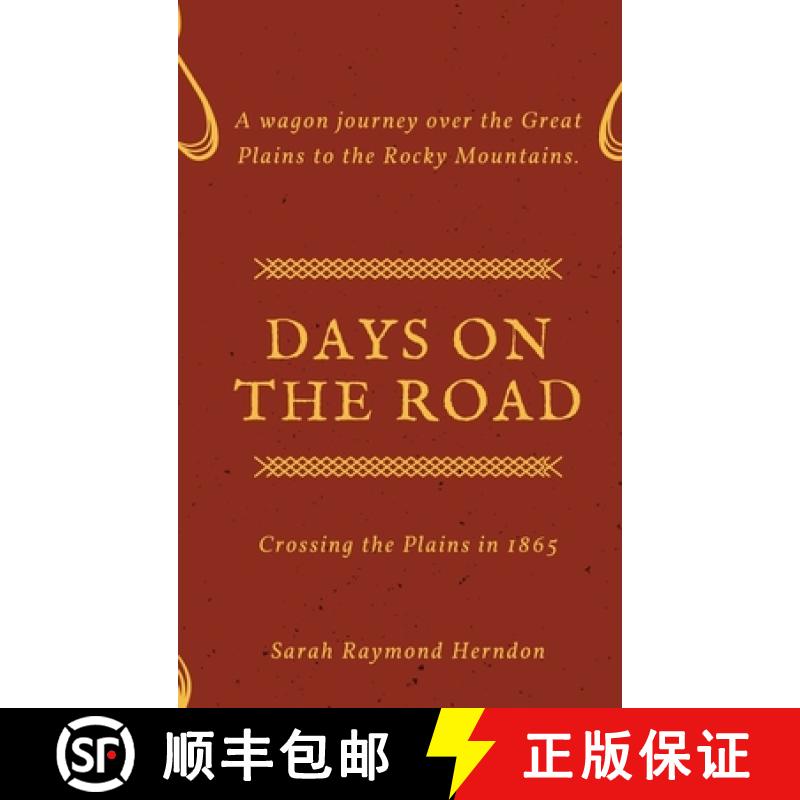【3-4周达】Days on the Road: Crossing the Plains in 1865 [9781387168040]
