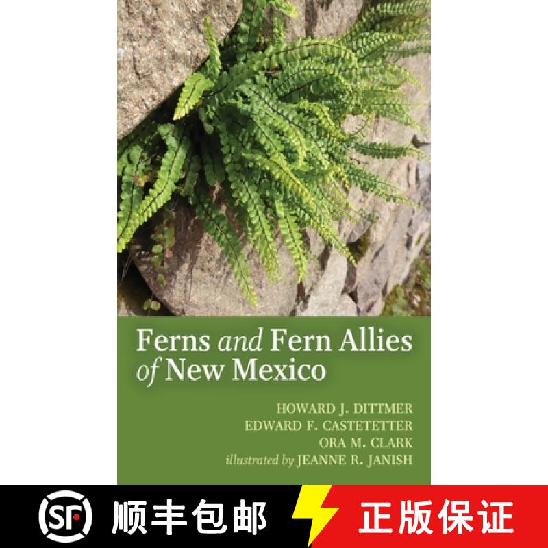 【3-4周达】The Ferns and Fern Allies of New Mexico [9798869056733]
