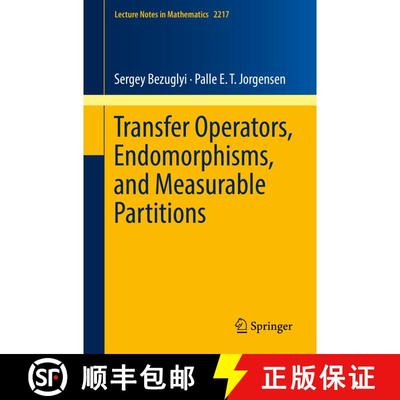 【3-4周达】Transfer Operators, Endomorphisms, and Measurable Partitions [9783319924168]
