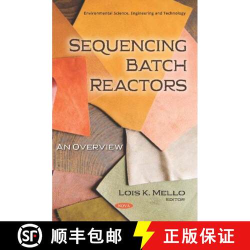 【3-4周达】Sequencing Batch Reactors: An Overview [9781536154627]