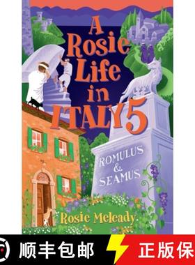 【3-4周达】A Rosie Life In Italy 5: Romulus and Seamus [9781915519146]