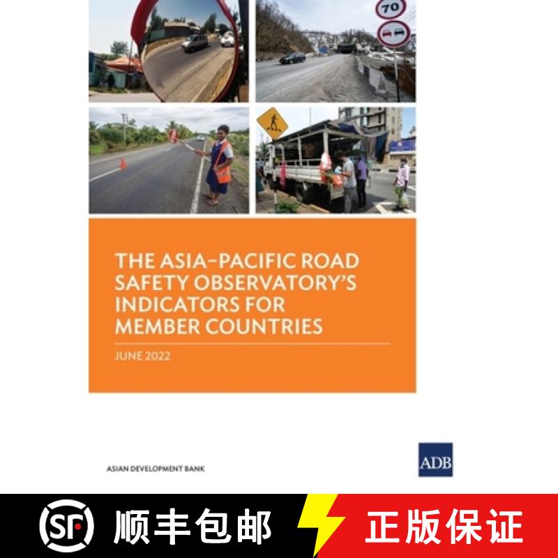 【3-4周达】The Asia-Pacific Road Safety Observatory's Indicators for Member Countries [9789292693558]