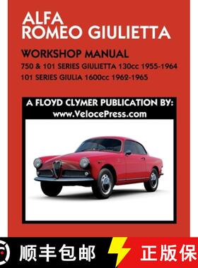 【3-4周达】ALFA ROMEO 750 & 101 SERIES GIULIETTA 1300cc (1955-1964) & 101 SERIES GIULIA 1600cc (1962-... [9781588502391]