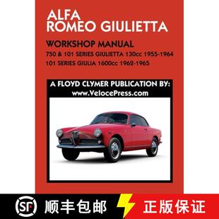 【3-4周达】ALFA ROMEO 750 & 101 SERIES GIULIETTA 1300cc (1955-1964) & 101 SERIES GIULIA 1600cc (1962-... [9781588502391]