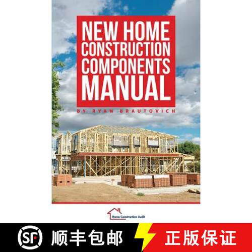 【3-4周达】New Home Construction Components Manual [9780986440465]