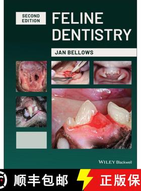 【3-4周达】Feline Dentistry: Oral Assessment, Treatment, And Preventative Care, 2Nd Edition [Wiley动... [9781119568018]