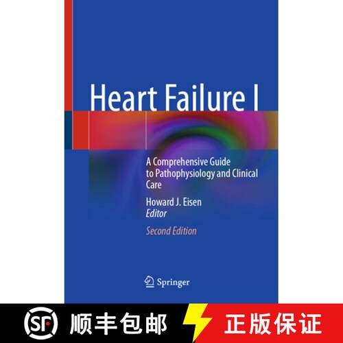 【3-4周达】精装 Heart Failure I: A Comprehensive Guide to Pathophysiology and Clinical Care (Second E... [9783032126252]