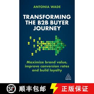 Buyer Rates Journey B2B Transforming and Conversion Maximize Bui... Value the Improve 4周达 9781398606821 Brand