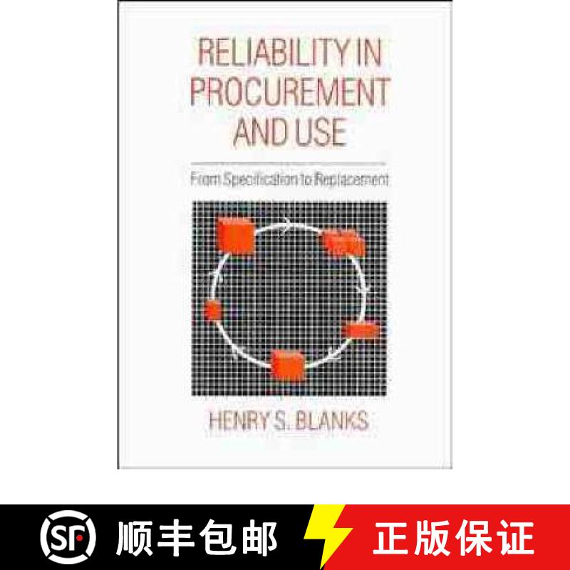 【4周达】Reliability In Procurement & Use - From Specification To Replacement [Wiley电子电气工程] [9780471934882]