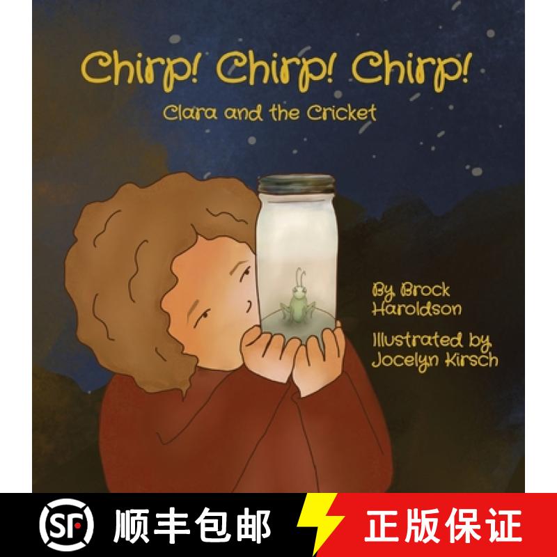 【3-4周达】Chirp! Chirp! Chirp!: Clara and the Cricket [9798218358839]