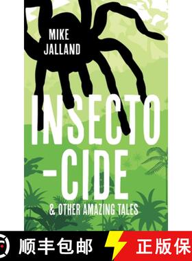 【3-4周达】Insecto-cide: And Other Amazing Tales [9781913136260]