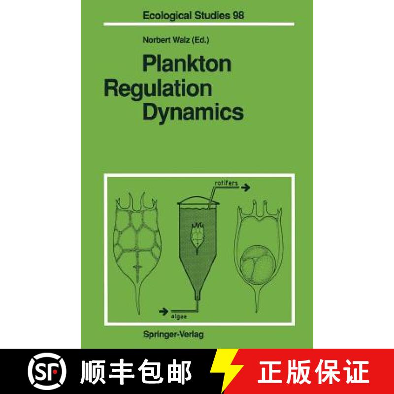 【3-4周达】Plankton Regulation Dynamics : Experiments and Models in Rotifer Continuous Cultures [9783642778063]