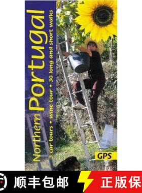 【3-4周达】Northern Portugal Sunflower Walking Guide: 30 long and short walks and 3 car tours [9781856915274]