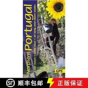 【3-4周达】Northern Portugal Sunflower Walking Guide: 30 long and short walks and 3 car tours [9781856915274]