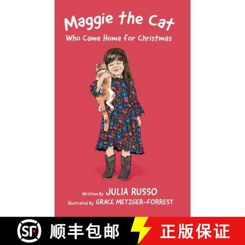 【3-4周达】精装 Maggie the Cat Who Came Home for Christmas: Read Outloud Chapter Book [9781954978928]