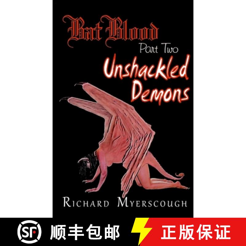 【3-4周达】Bat Blood - Part Two: Unshackled Demons [9781775171386]