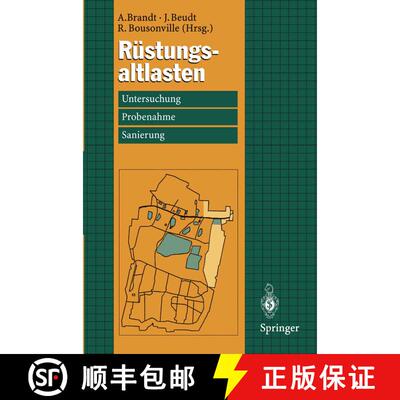 【3-4周达】Rüstungsaltlasten : Untersuchung, Probenahme und Sanierung [9783540611875]