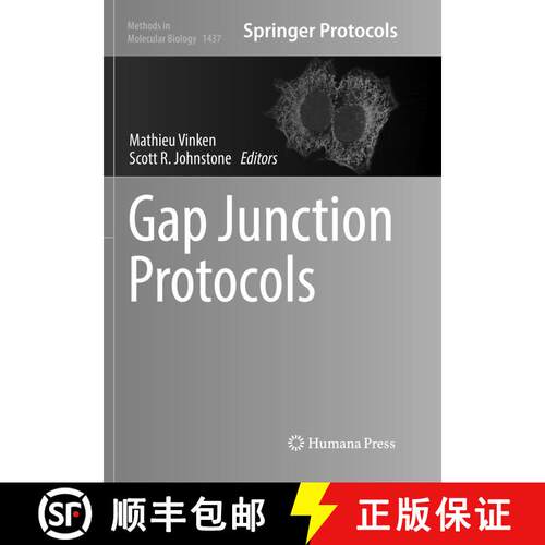 【3-4周达】Gap Junction Protocols (Softcover reprint of the original 1st ed. 2016) [9781493981106]