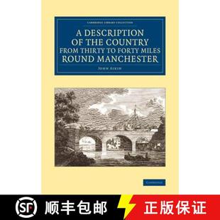 Country Manchester from the Description round Thirty of... Forty Miles 4周达 9781108075848