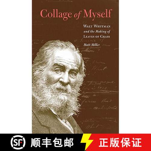 【3-4周达】精装 Collage of Myself – Walt Whitman and the Making of Leaves of Grass [9780803225343]