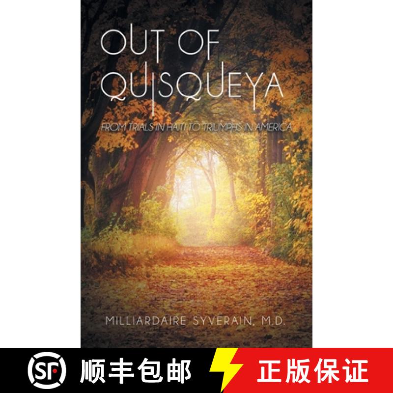 【3-4周达】Out of Quisqueya: From Trials in Haiti to Triumphs in America [9781665746526]