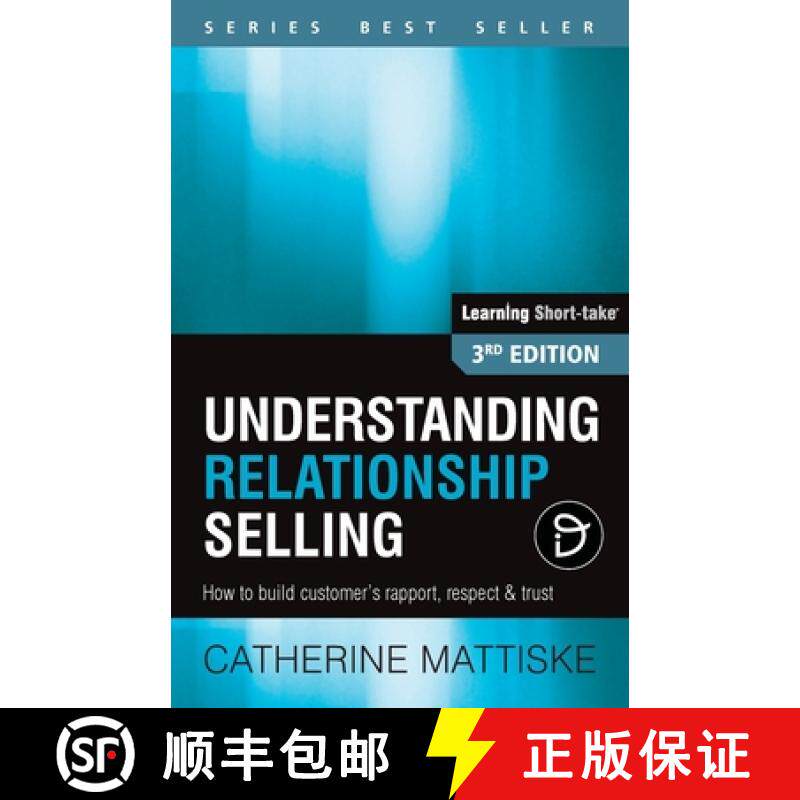 【3-4周达】Understanding Relationship Selling: How to build customer's rapport, respect & trust [9781921547195]