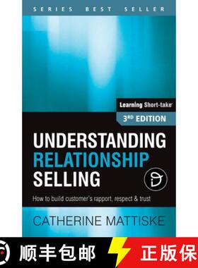 【3-4周达】Understanding Relationship Selling: How to build customer's rapport, respect & trust [9781921547195]