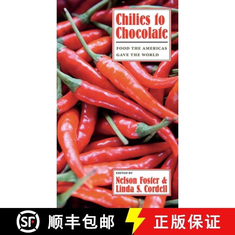 预订 Chilies to Chocolate: Food the Americas Gave the World [9780816513246]