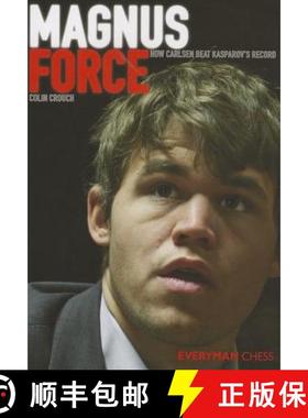 【3-4周达】Magnus Force: How Carlsen Beat Kasparov's Record [9781781941331]