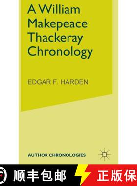 【3-4周达】A William Makepeace Thackeray Chronology [9781403903013]