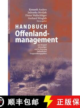 【3-4周达】Handbuch Offenlandmanagement: Am Beispiel Ehemaliger Und in Nutzung Befindlicher Truppenü... [9783642622182]