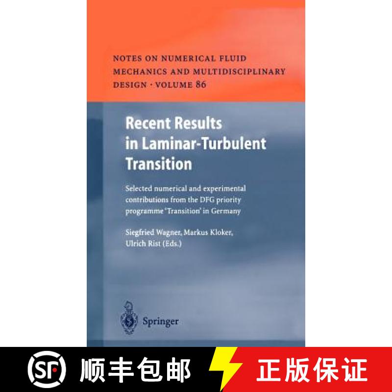 【3-4周达】Recent Results in Laminar-Turbulent Transition: Selected numerical and experimental contri... [9783540404903]