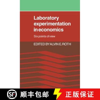 【3-4周达】Laboratory Experimentation in Economics: Six Points of View [9780521333924]