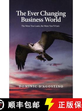 【3-4周达】The Ever Changing Business World : The More You Learn, the More Youll Earn [9798891277311]