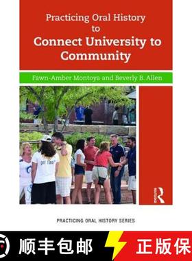 【3-4周达】Practicing Oral History to Connect University to Community [9781138605480]