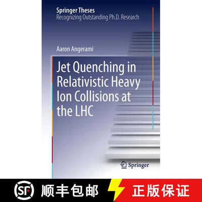 【3-4周达】Jet Quenching in Relativistic Heavy Ion Collisions at the LHC [9783319012186]
