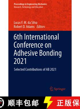 【3-4周达】6th International Conference on Adhesive Bonding 2021 : Selected Contributions of AB 2021 [9783030876708]