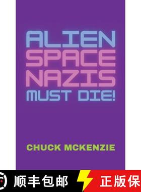 【3-4周达】Alien Space Nazis Must Die! [9781923391000]