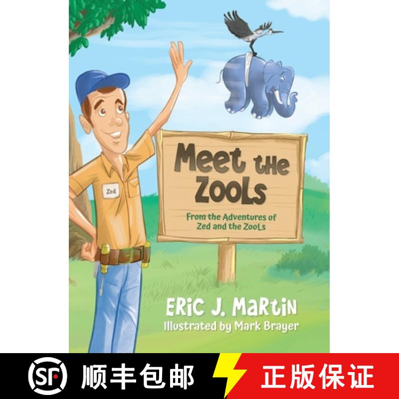 【2-3周达】Meet the ZooLs: From the Adventures of Zed and the ZooLs [9798822926363]