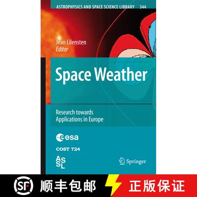 【3-4周达】Space Weather : Research Towards Applications in Europe [9781402054457]