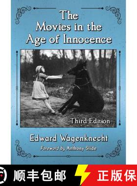 【3-4周达】The Movies in the Age of Innocence, 3d ed. [9780786494620]