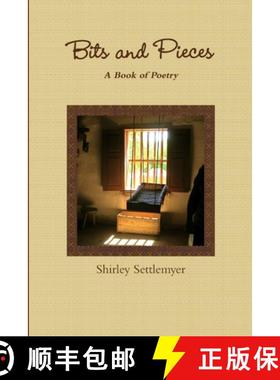 【3-4周达】Bits and Pieces - A book of Poetry [9781312845947]