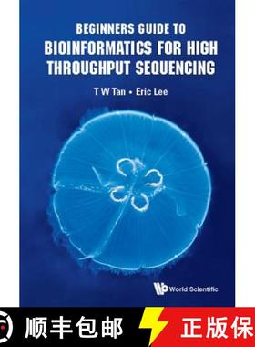 【3-4周达】Beginners Guide to Bioinformatics for High Throughput Sequencing [9789813230514]