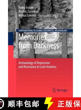 【3-4周达】Memories from Darkness : Archaeology of Repression and Resistance in Latin America [9781461424604]