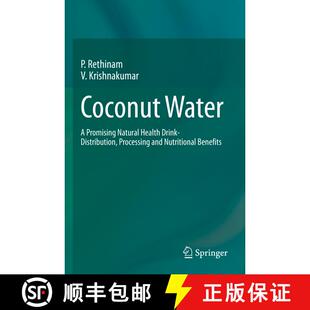 【3-4周达】Coconut Water : A Promising Natural Health Drink-Distribution, Processing and Nutritional ... [9783031107153]