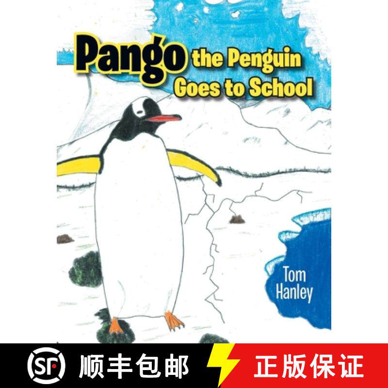 预订 Pango the Penguin Goes to School [9780646823140]