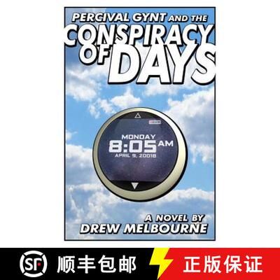 【3-4周达】Percival Gynt and the Conspiracy of Days [9780999874806]